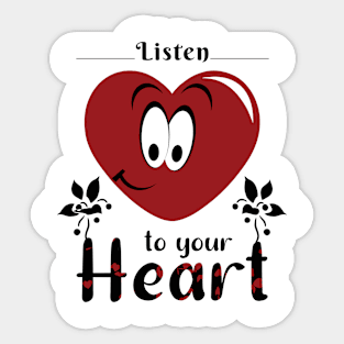 Listen to your heart Sticker